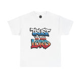 Trust in the Lord Graphic Tee, Inspirational T-Shirt, Unisex Cotton Shirt, Faith Apparel, Casual Wear for All Occasions