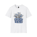 Unisex Team Spirit T-Shirt, Good Team Shirt, Funny Team Tees, Sports Fan Clothing, Group Activity Apparel
