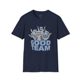 Unisex Team Spirit T-Shirt, Good Team Shirt, Funny Team Tees, Sports Fan Clothing, Group Activity Apparel