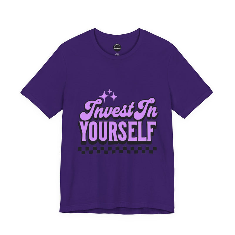 Invest In Yourself Unisex T-Shirt, Motivational Tee, Casual Wear, Self-Care Shirt