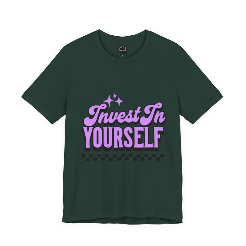 Invest In Yourself Unisex T-Shirt, Motivational Tee, Casual Wear, Self-Care Shirt