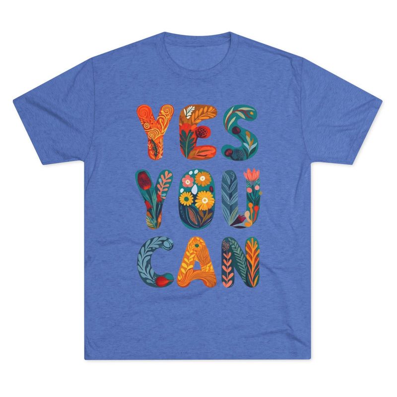Positive Affirmation Tee, Yes You Can Shirt, Inspirational Crewneck, Motivational Gift