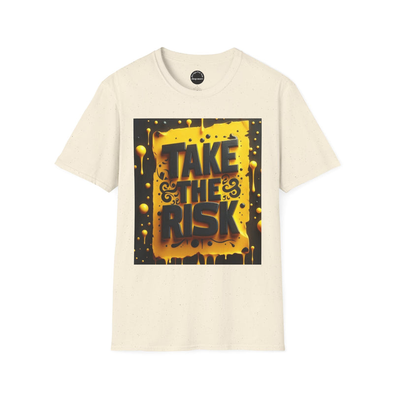 Risk-Taking Unisex T-Shirt, Motivational Graphic Tee, Inspirational Shirt, Perfect Gift for Adventure Seekers