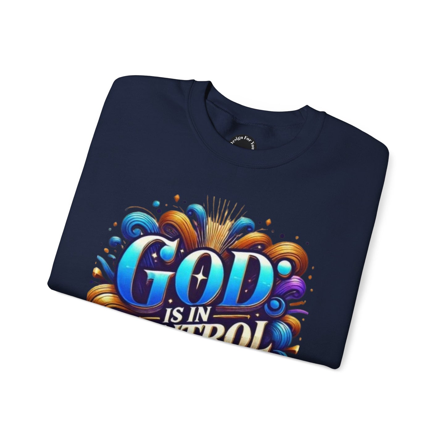 God is in Control Sweatshirt, Inspirational Crewneck, Unisex Sweatshirt, Faith-Based Apparel