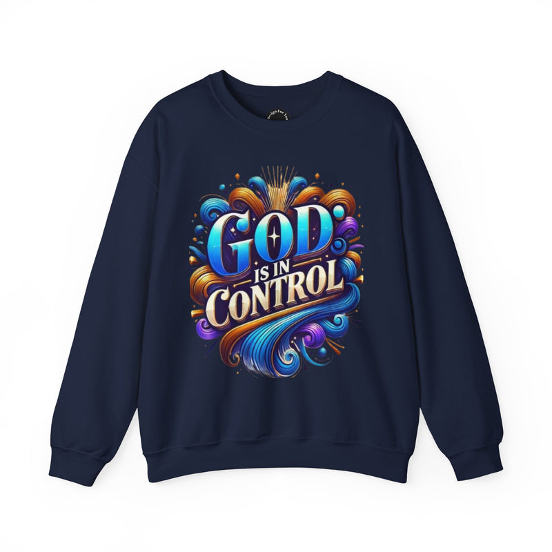 Printify God is in Control Sweatshirt - Bold Inspirational Design