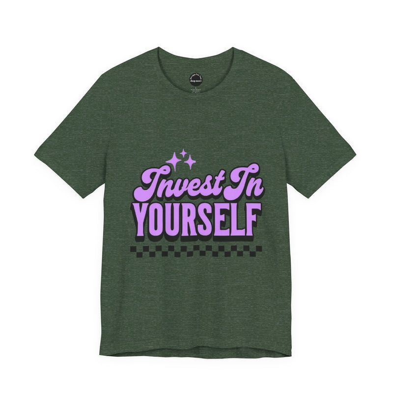Invest In Yourself Unisex T-Shirt, Motivational Tee, Casual Wear, Self-Care Shirt
