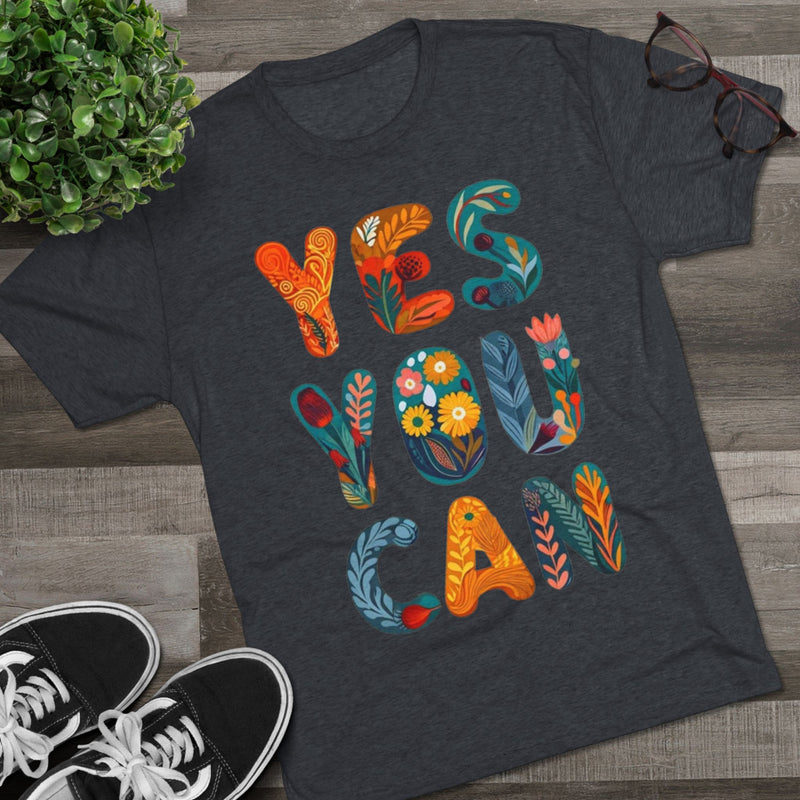 Positive Affirmation Tee, Yes You Can Shirt, Inspirational Crewneck, Motivational Gift