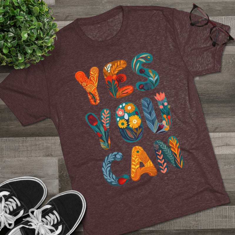 Positive Affirmation Tee, Yes You Can Shirt, Inspirational Crewneck, Motivational Gift