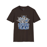 Unisex Team Spirit T-Shirt, Good Team Shirt, Funny Team Tees, Sports Fan Clothing, Group Activity Apparel