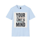 Light blue Printify inspirational quote t-shirt with Your Only Limit Is Your Mind text design