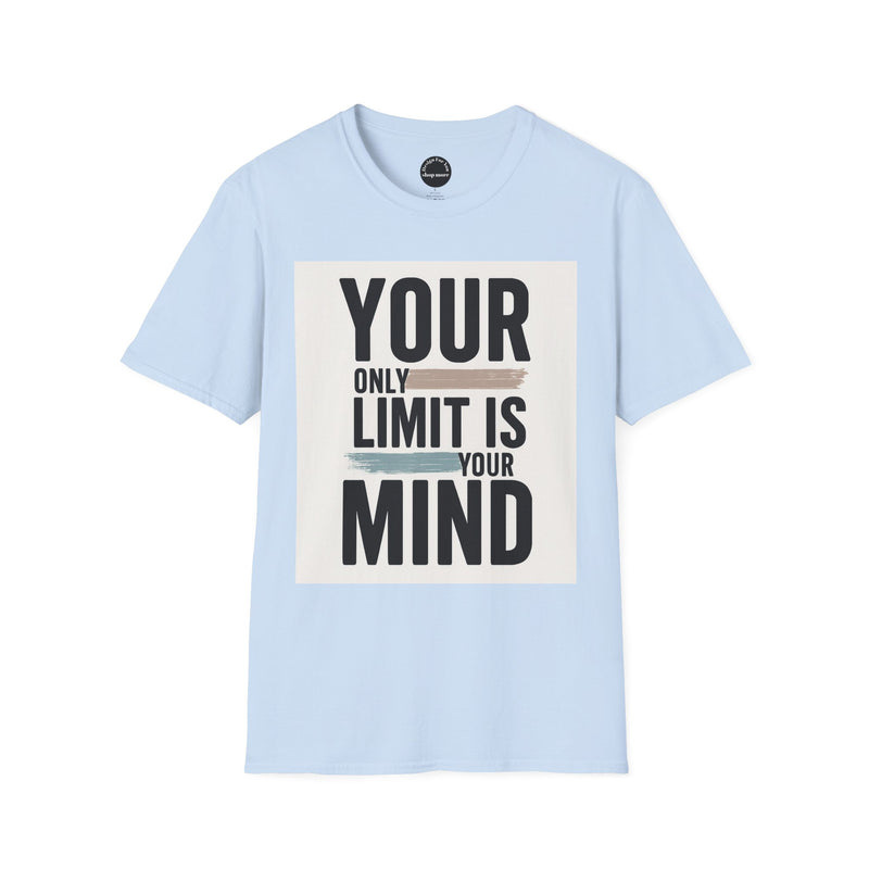 Light blue Printify inspirational quote t-shirt with Your Only Limit Is Your Mind text design