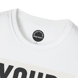 White Printify inspirational quote t-shirt featuring bold black lettering and a round neckline